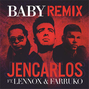 Álbum Baby (Remix) de Jencarlos Canela