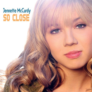 Álbum So Close de Jennette McCurdy