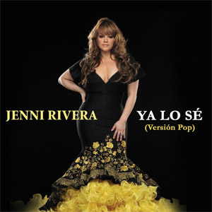 Álbum Ya Lo Sé (Versión Pop) - Single de Jenni Rivera