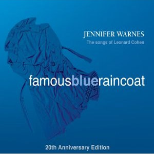 Álbum Famous Blue Raincoat: 20th Anniversary Edition de Jennifer Warnes