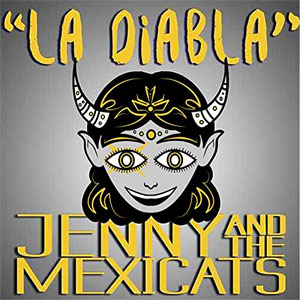 Álbum La Diabla de Jenny And The Mexicats