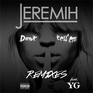 Álbum Don't Tell 'em (Remixes) de Jeremih