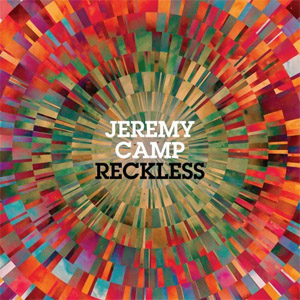 Álbum Reckless de Jeremy Camp