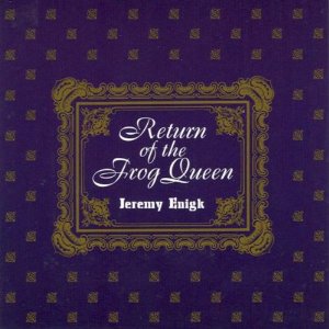 Álbum Return Of The Frog Queen de Jeremy Enigk