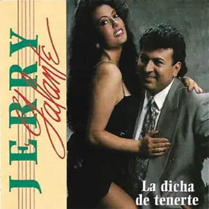 Álbum La Dicha De Tenerte de Jerry Galante