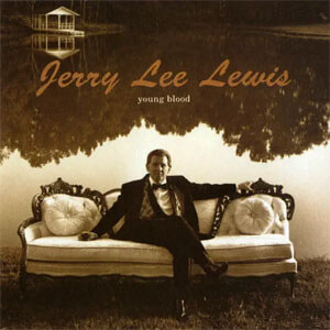 Álbum Young Blood de Jerry Lee Lewis
