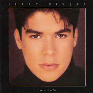 Álbum Cara De Niño de Jerry Rivera
