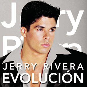 Álbum Evolución de Jerry Rivera