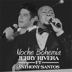 Álbum Noche Bohemia de Jerry Rivera
