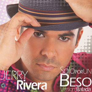 Álbum Solo Por Un Beso (Versión Balada) de Jerry Rivera