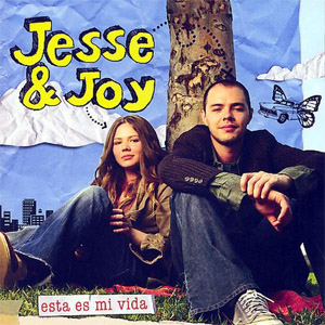 Álbum Esta Es Mi Vida de Jesse y Joy