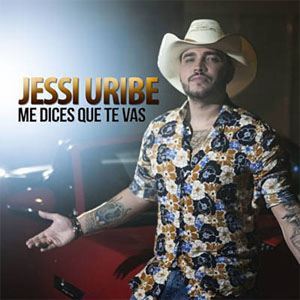 Álbum Me Dices Que Te Vas de Jessi Uribe