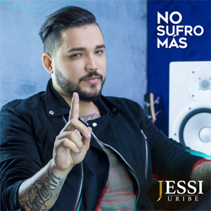 Álbum No Sufro Más de Jessi Uribe