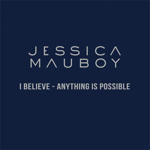 Álbum I Believe - Anything Is Possible de Jessica Mauboy