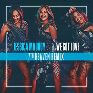 Álbum We Got Love (7th Heaven Remix) de Jessica Mauboy
