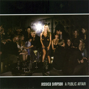Álbum A Public Affair de Jessica Simpson