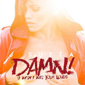 Álbum Damn! (I Wish I Was Your Lover) de Jessica Sutta