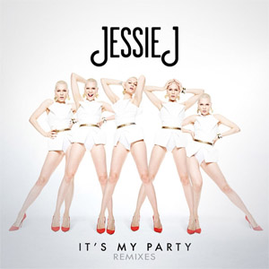 Álbum It's My Party (Remixes)  de Jessie J