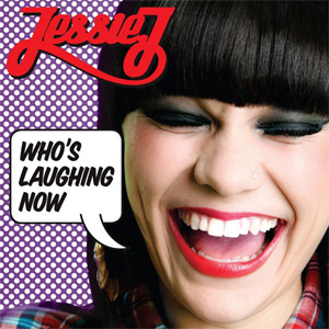 Álbum Who's Laughing Now de Jessie J