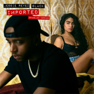 Álbum Imported (Spanglish Version) de Jessie Reyez
