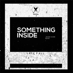Álbum Something Inside (Latefall Remix) de Jessie Ware