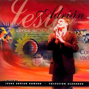 Álbum Colección Alabanza de Jesús Adrián Romero