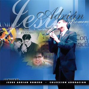 Álbum Colección Adoración de Jesús Adrián Romero
