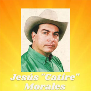 Disco Jesús "Catire" Morales de Jesús Catire Morales