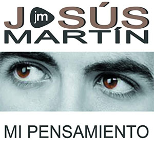 Álbum Mi Pensamiento de Jesús Martín