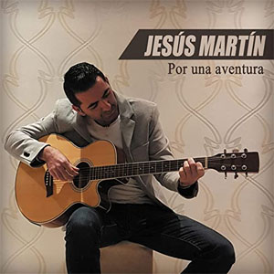 Álbum Por Una Aventura de Jesús Martín