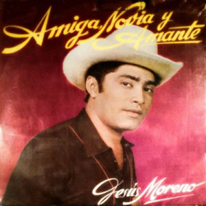 Álbum Amiga, Novia y Amante de Jesús Moreno