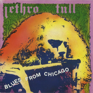 Álbum Blues From Chicago de Jethro Tull