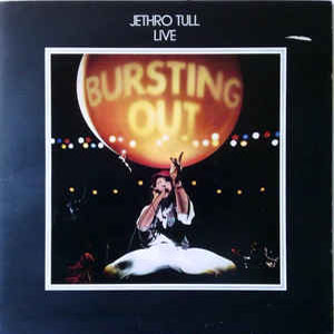Álbum Bursting Out Live de Jethro Tull