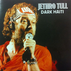 Álbum Dark Haiti de Jethro Tull