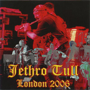 Álbum London 2006 de Jethro Tull