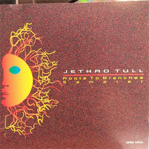 Álbum Roots To Branches Sampler de Jethro Tull