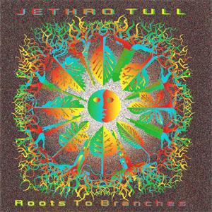 Álbum Roots To Branches de Jethro Tull