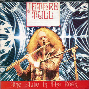 Álbum The Flute In The Rock de Jethro Tull