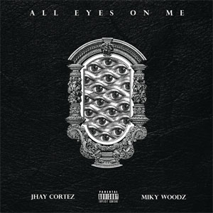 Álbum All Eyes On Me de Jhay Cortez - Jhayco