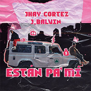 Álbum Están Pa´ Mí de Jhay Cortez - Jhayco