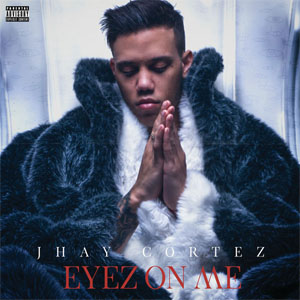 Álbum Eyez On Me de Jhay Cortez - Jhayco