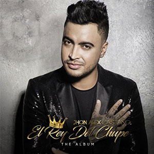 Álbum El Rey Del Chupe de Jhon Alex Castaño
