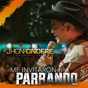 Álbum Me Invitaron a un Parrando de Jhon Onofre