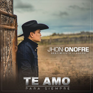 Álbum Te Amo, para Siempre de Jhon Onofre