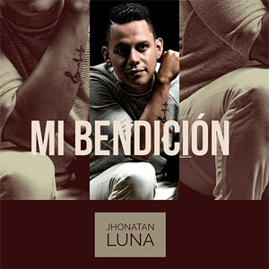 Álbum Mi Bendición de Jhonatan Luna