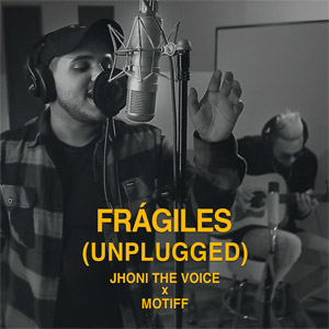 Álbum Fragiles  (Unplugged) de Jhoni The Voice 
