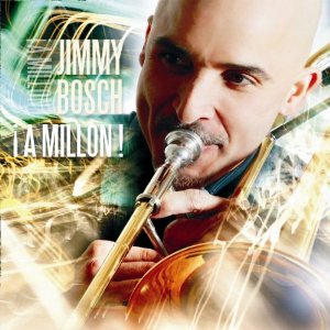 Álbum A Million de Jimmy Bosch