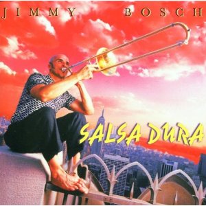Álbum Salsa Dura de Jimmy Bosch