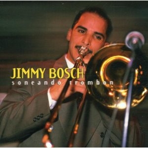Álbum Soneando Trombón de Jimmy Bosch