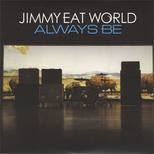 Álbum Always Be de Jimmy Eat World